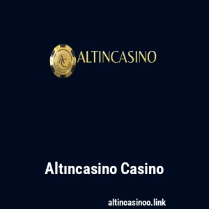 Altıncasino Casino